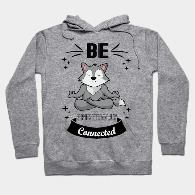 Be spiritually Connected Hoodie by doctor ax